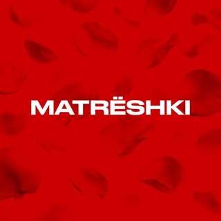 MATRËSHKI