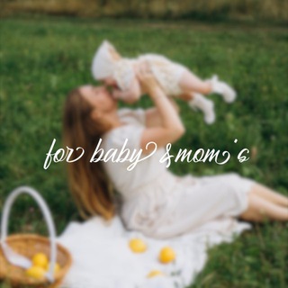 for baby&mom’s