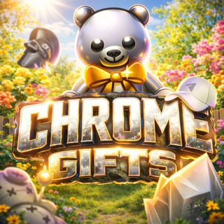 Сhrome Gifts